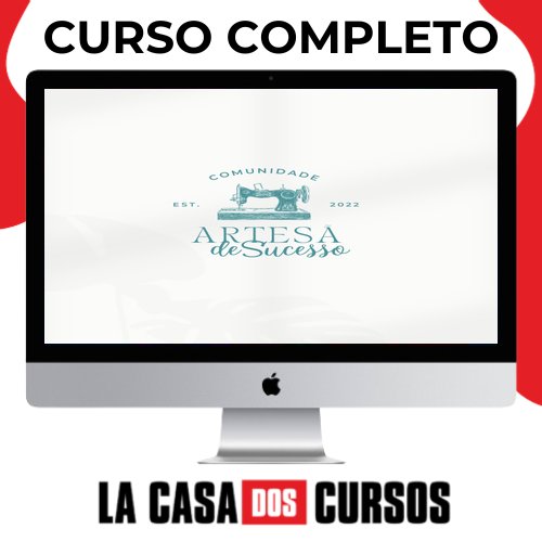 Comunidade Artesã De Sucesso 2.0 - Ateliê Paula E Cris Kondo