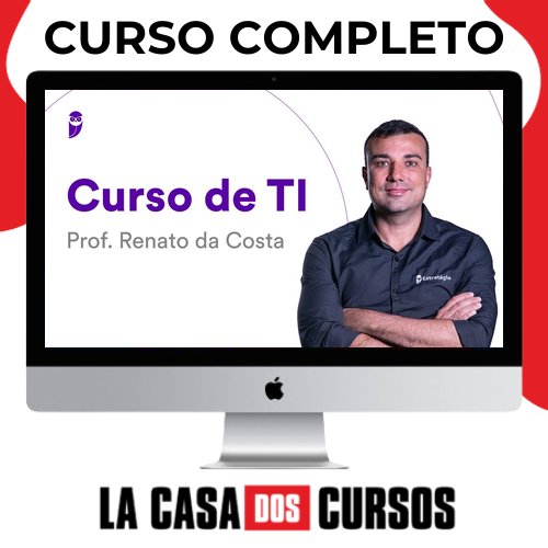 Curso De Ti - Prof. Renato Da Costa