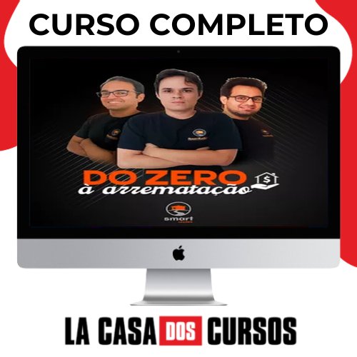 Do Zero À Arrematação - Smart Leilões