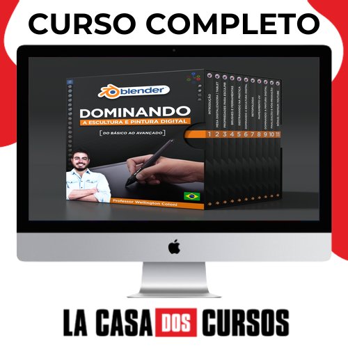 Dominando A Escultura E Pintura Digital No Blender - Wellington Coloni