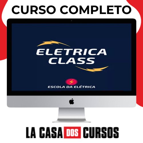Elétrica Class - Escola Da Elétrica