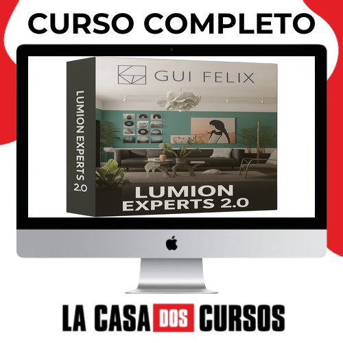 Lumion Experts 2.0 - Gui Felix